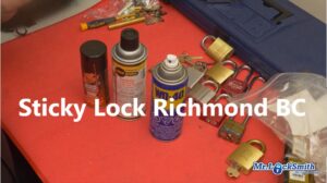 Sticky Lock Richmond BC